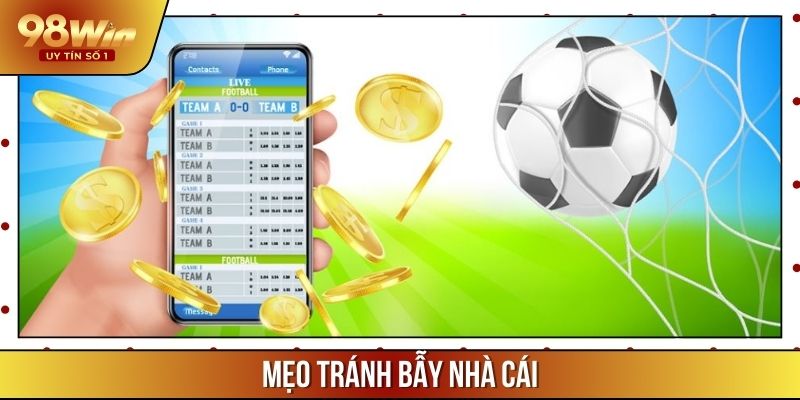 Mẹo Tránh Bẫy Nhà Cái - Bí Quyết Giúp Bạn Chơi Hiệu Quả