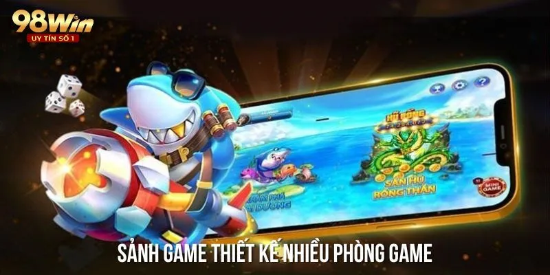 Sảnh game thiết kế nhiều phòng game, phù hợp với mọi người chơi