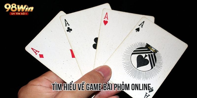 Tìm hiểu về game bài phỏm online với các thông tin cơ bản